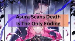 Asura Scans Death Is The Only Ending