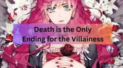 Death is the Only Ending for the Villainess